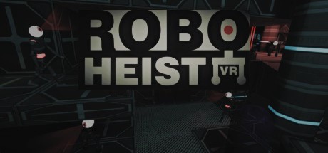 抢劫机器人 VR