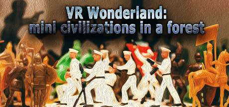 仙境:森林中的小文明 VR