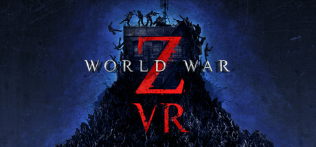 僵尸世界大战 VR